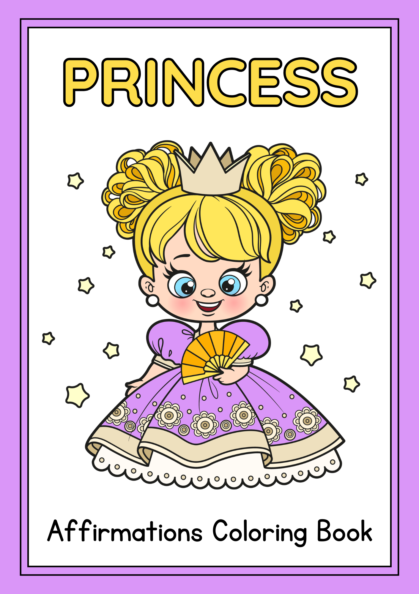 Princess Affirmations Coloring Booklet Grayscale Lined Illustrations
